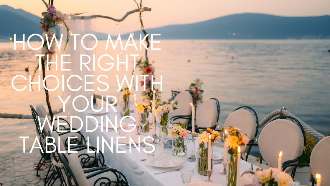 Wedding Table Linen Guide